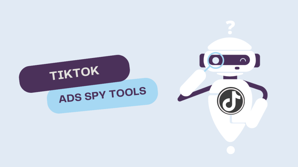 Best TikTok Ads Spy Tools To Find Winning Products 9 Best TikTok Ads Spy Tool