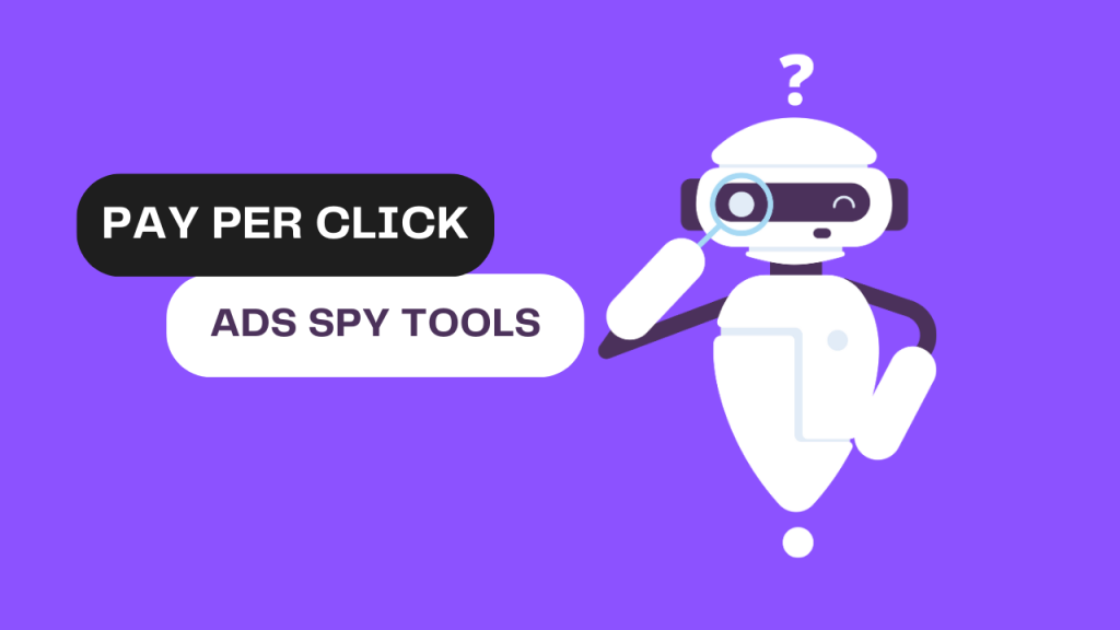 PPC Ads Spy Tools
