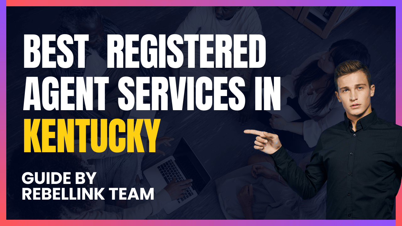 Best Kentucky Registered Agent Services. (Compared & Listed) 18 Kentucky Registered Agent