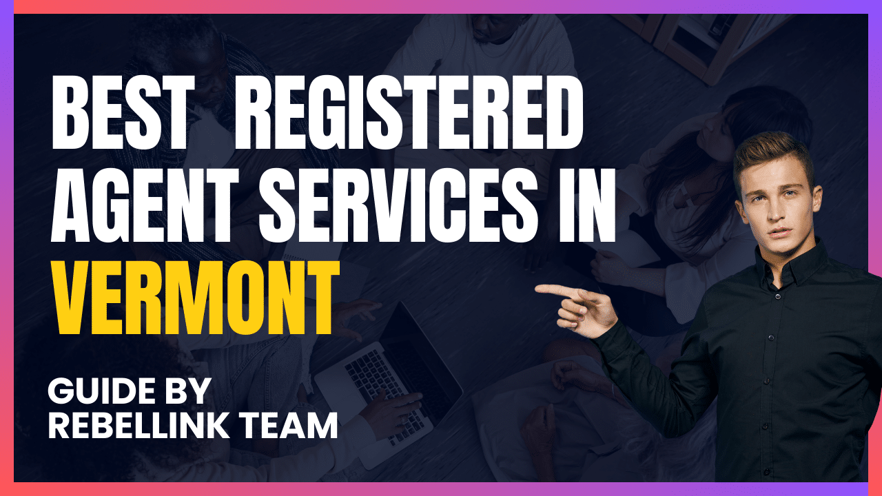 Vermont Registered Agent