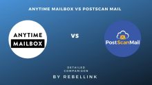 Anytime Mailbox Vs PostScan Mail. An Ultimate Comparision Guide