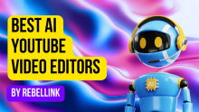 Best AI YouTube Video Editors In 2024