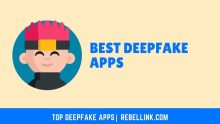 10+ Best Deepfake Apps & Websites To Make Your Wild Imagination Go Viral