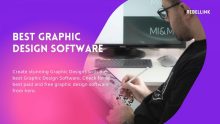Best Graphic Design Software Of 2022 ( Both For Beginners & Pros)
