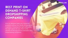 10+ Best Print-On-Demand T-Shirt Dropshipping Companies Of 2022 For Selling Your Own Custom Products
