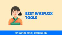 13 Best Waifu2x Tools | Ultimate Image Upscalers for Anime Characters