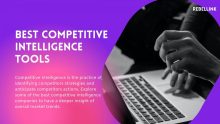 Best Competitive Intelligence Tools Of 2024