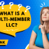 Single Member LLC vs. Multi Member LLC: Which Is Better?