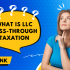 Tax Classifications: How to Choose Your LLC Tax Status