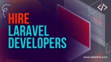 Hire Laravel Developers. Best Sites To Hire Freelance Laravel Developers.