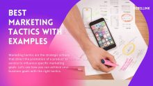 45+ Marketing Tactics & Strategy. Definition & Examples