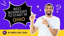 Ohio Business Ideas: 30 Best Businesses to Start In Ohio