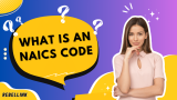 What Is A NAICS Code? How To Find Your NAICS Code