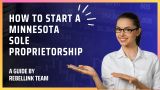 How To Start A Minnesota Sole Proprietorship (2023)