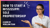 How To Start A Mississippi Sole Proprietorship (2023)