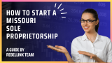 How To Start A Missouri Sole Proprietorship (2023)