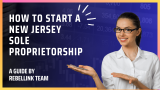 How To Start A New Jersey Sole Proprietorship (2023)