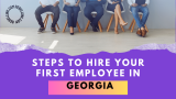 Hiring Employees In Georgia LLC. Wages, Regulations, and Compliance.