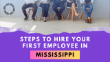 Hiring Employees In Mississippi LLC. Wages, Regulations, and Compliance.
