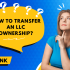 How To Remove A Member From An LLC? LLC Guidelines Explained