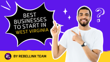 West Virginia Business Ideas: 30 Best Businesses To Start In West Virginia