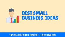 Best Small Business Ideas To Make Money In 2022